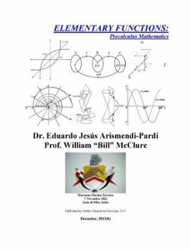 Spiral-bound Elementary Functions: Precalculus Mathematics Book