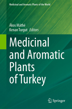 Hardcover Medicinal and Aromatic Plants of Turkey Book