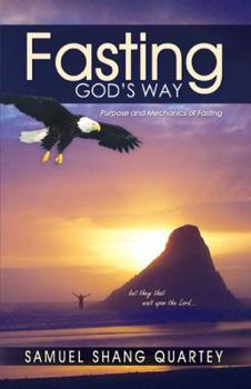 Paperback Fasting God's Way: Purpose and Mechanics of Fasting Book