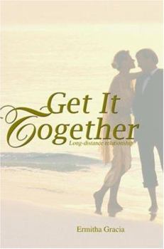 Paperback Get It Together: Long-distance relationship Book