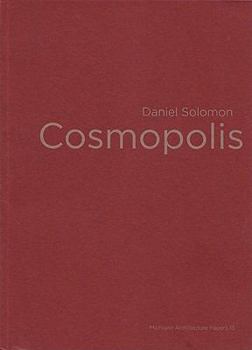 Paperback Cosmopolis: By Daniel Solomon Book