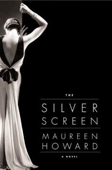 The Silver Screen: A Novel - Book  of the Seasons