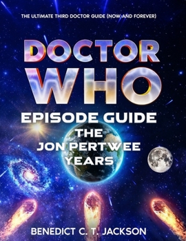 Paperback Doctor Who Episode Guide the Jon Pertwee Years Book