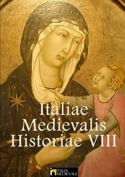 Paperback Italiae Medievalis Historiae VIII [Italian] Book