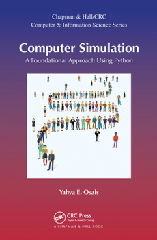 Paperback Computer Simulation: A Foundational Approach Using Python Book