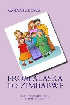 Paperback Grandparents from Alaska to Zimbabwe Book