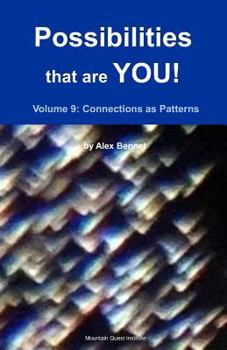 Paperback Possibilities that are YOU!: Volume 9: Connections as Patterns Book