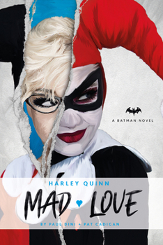 Paperback DC Comics Novels - Harley Quinn: Mad Love Book