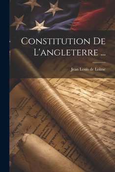 Paperback Constitution De L'angleterre ... [French] Book