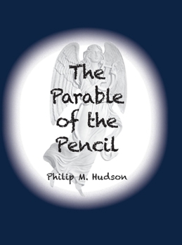 Hardcover The Parable of the Pencil Book