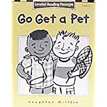 Paperback Houghton Mifflin Reading: The Nation's Choice: Guided Reading Level K Go Get a Pet Book