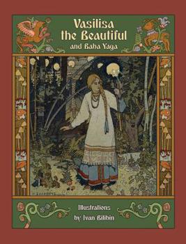 Hardcover Vasilisa the Beautiful and Baba Yaga Book