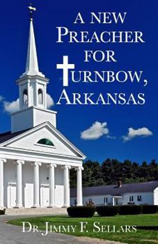 Paperback A New Preacher for Turnbow, Arkansas Book
