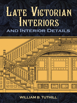 Paperback Late Victorian Interiors and Interior Details Book