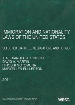 Paperback Immigration and Nationality Laws of the United States: Selected Statutes, Regulations and Forms Book