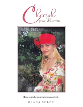 Paperback Cherish your Woman: How to make your woman content... Book