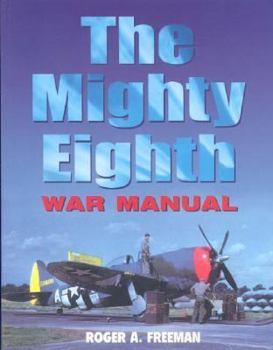 The Mighty Eighth War Manual - Book  of the Mighty Eighth