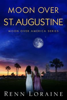 Paperback Moon over St. Augustine (Moon Over America) Book