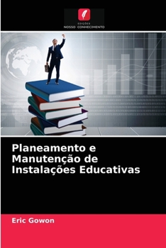Paperback Planeamento e Manutenção de Instalações Educativas [Portuguese] Book