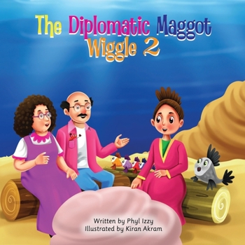 Paperback The Diplomatic Maggot Wiggle 2 Book