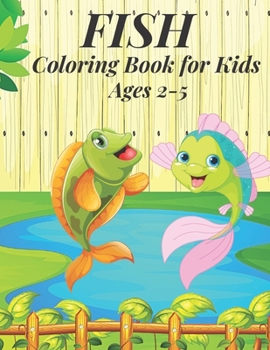 Paperback Fish Coloring Book for Kids Ages 2-5: Fish Coloring Book for kids.40 Fish Designs Book