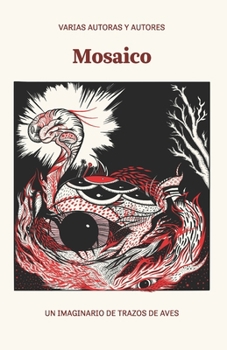 Paperback Mosaico: Un imaginario de Trazos de Aves [Spanish] Book