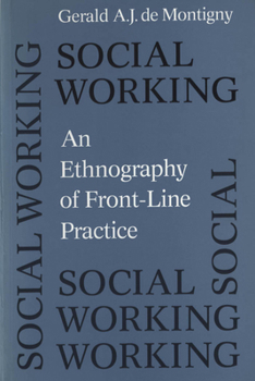 Paperback Social Working: An Ethnography of Front-Line Practice Book