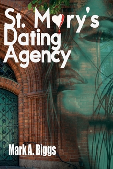 St Mary's Dating Agency - Book #4 of the Max & Olivia