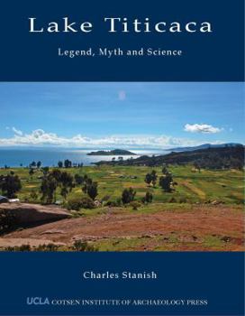 Paperback Lake Titicaca: Legend, Myth and Science Book