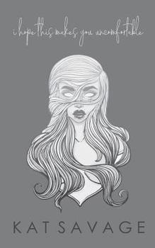 Paperback I Hope This Makes You Uncomfortable: Poems Book