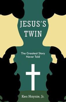 Paperback Jesus's Twin: The Greatest Story Never Told Book