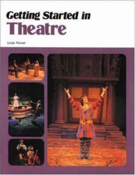 Paperback Getting Started in Theatre Book