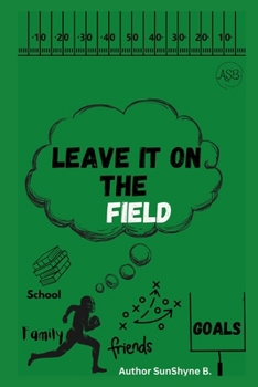 Leave It On The Field