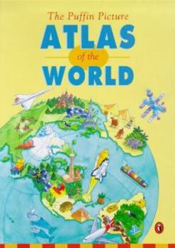 Paperback The Puffin Picture Atlas of the World (Picture Puffin) Book