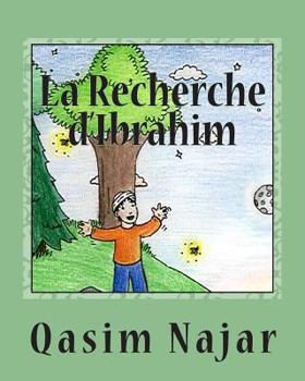 Paperback La Recherche d'Ibrahim [French] Book