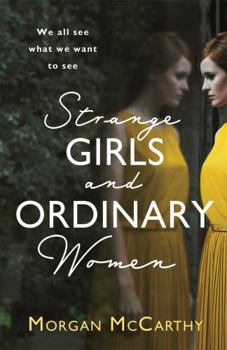 Paperback Strange Girls and Ordinary Women Book