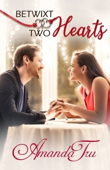 Paperback Betwixt Two Hearts Book