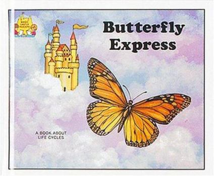 Butterfly Express (Magic Castle Readers Science) - Book  of the Magic Castle Readers