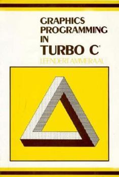 Paperback Graphics Programming in Turbo C Book