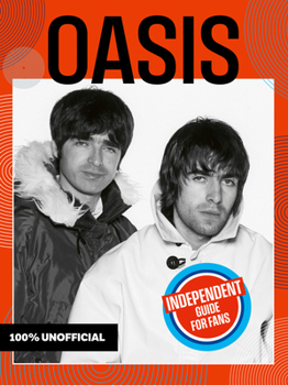 Hardcover 100% Unofficial Oasis Guide Book