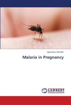 Paperback Malaria in Pregnancy Book