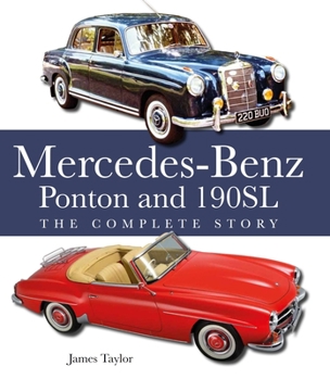 Hardcover The Mercedes-Benz Ponton and 190sl: The Complete Story Book