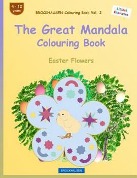 Paperback BROCKHAUSEN Colouring Book Vol. 2 - The Great Mandala Colouring Book: Easter Flowers Book