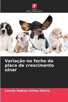Paperback Variação no fecho da placa de crescimento ulnar [Portuguese] Book