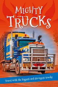 Paperback It's All About... Mighty Trucks Book