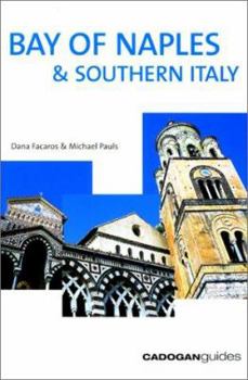 Bay of Naples & Southern Italy, 6th (Country & Regional Guides - Cadogan)