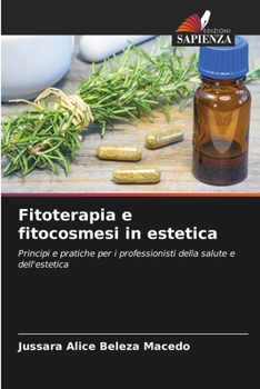Paperback Fitoterapia e fitocosmesi in estetica [Italian] Book
