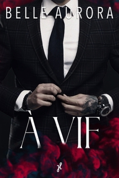 Paperback À Vif: une dark romance nominée aux Goodreads Awards [French] Book