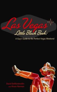 Paperback Las Vegas Little Black Book: A Guy's Guide to the Perfect Vegas Getaway Book
