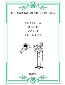 Paperback SCARCHA BOOK Vol.4 TRUMPET: Rome Book
